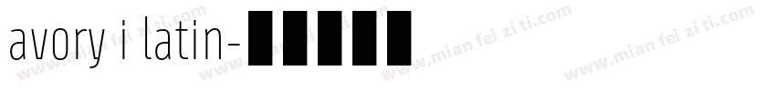 avory i latin字体转换